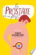 La prostate : on en parle?