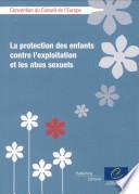 La Protection des Enfants contre l'exploitation et les abus sexuels
