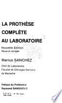La prothèse complète au laboratoire