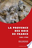 La Provence des rois de France