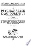 La psychanalyse d'aujourd'hui