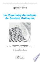 La (Psycho)systématique de Gustave Guillaume