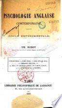 La Psychologie anglaise contemporaine. Ecole expérimentale