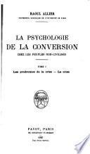 La psychologie de la conversion chez les peuples non-civilisés
