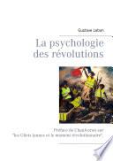 La psychologie des révolutions