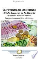 La Psychologie des Riches Hommes d'Affaires.