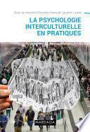 La psychologie interculturelle en pratiques