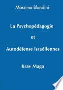 La Psychopédagogie et Autodéfense Israéliennes Krav Maga