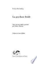 La psychose froide