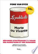 La publicite: morte ou vivante