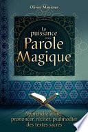 La puissance d'une parole magique