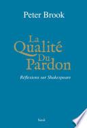 La Qualité du pardon. Réflexions sur Shakespeare