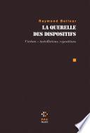 La querelle des dispositifs. Cinéma installations, expositions