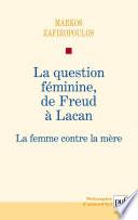 La question féminine, de Freud à Lacan