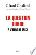 La Question kurde à l'heure de Daech