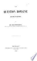 La question romaine resumé et solution
