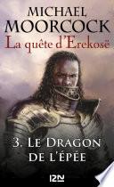 La quête d'Erekosë - tome 3