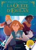 La quête d'Ewilan - Episode 1 - D'un Monde à l'Autre