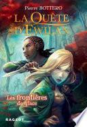 La Quête d'Ewilan : Les frontières de glace - nouvelle édition