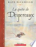 La quête de Despereaux