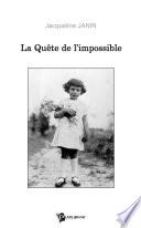 La Quête de l'impossible