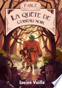 La Quête de l'Oiseau noir