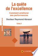 La quête de l’excellence tome 2
