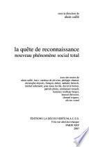 La quête de reconnaissance