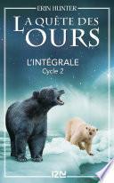 La quête des ours - cycle 2 intégrale