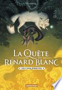 La Quête du Renard blanc (Tome 2) - Les cinq épreuves