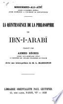 La quintessence de la philosophie de Ibn-i-Arabi