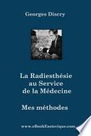 La Radiesthesie Au Service de la Medecine