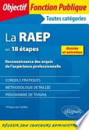 La RAEP en 18 étapes. Reconnaissance des acquis de l’expérience professionnelle