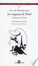 La ragazza di Paul. Testo francese a fronte