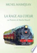 LA RAGE AU COEUR