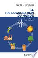 La (re)localisation du monde
