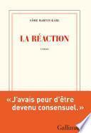 La réaction