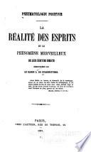 La réalité des esprits et le phénomène merveilleux de leur écriture directe