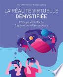 La réalité virtuelle démystifiée