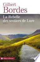 La Rebelle des sentiers de Lure (TF)
