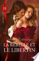 La rebelle et le libertin