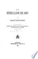La rebellion de 1837 à Saint-Eustache