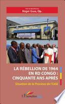 La rébellion de 1964 en RD Congo
