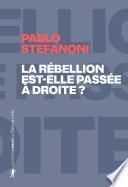 La rébellion est-elle passée à droite ?