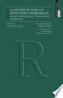 La recherche dans les institutions patrimoniales
