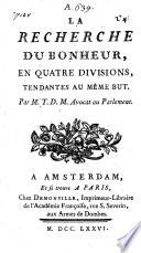 La recherche du bonheur, en quatre divisions, tendantes au même but