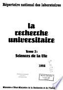La Recherche universitaire: Sciences de la vie