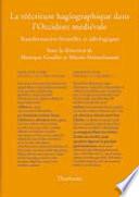 La réécriture hagiographique dans l'Occident médiéval