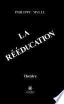La Rééducation