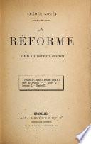 La Réforme: d'après les documents originaux